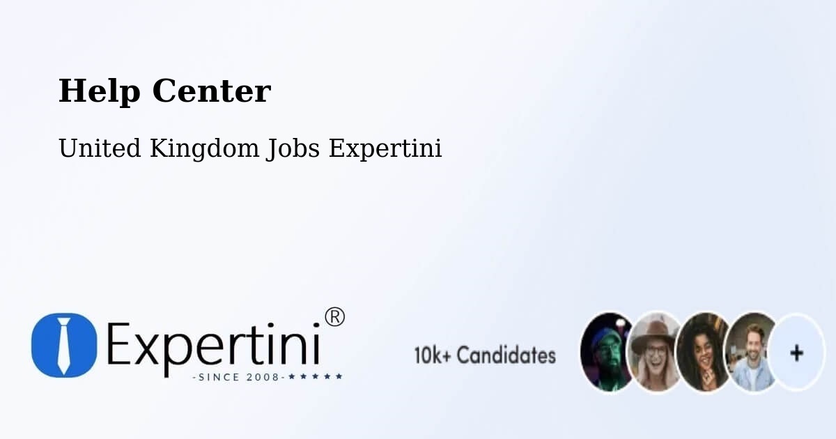 Help Center - United Kingdom Jobs Expertini