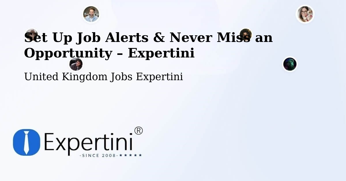 Job Alerts Guide – Get Notified About New Jobs in Hook - Hook, United Kingdom Jobs Expertini