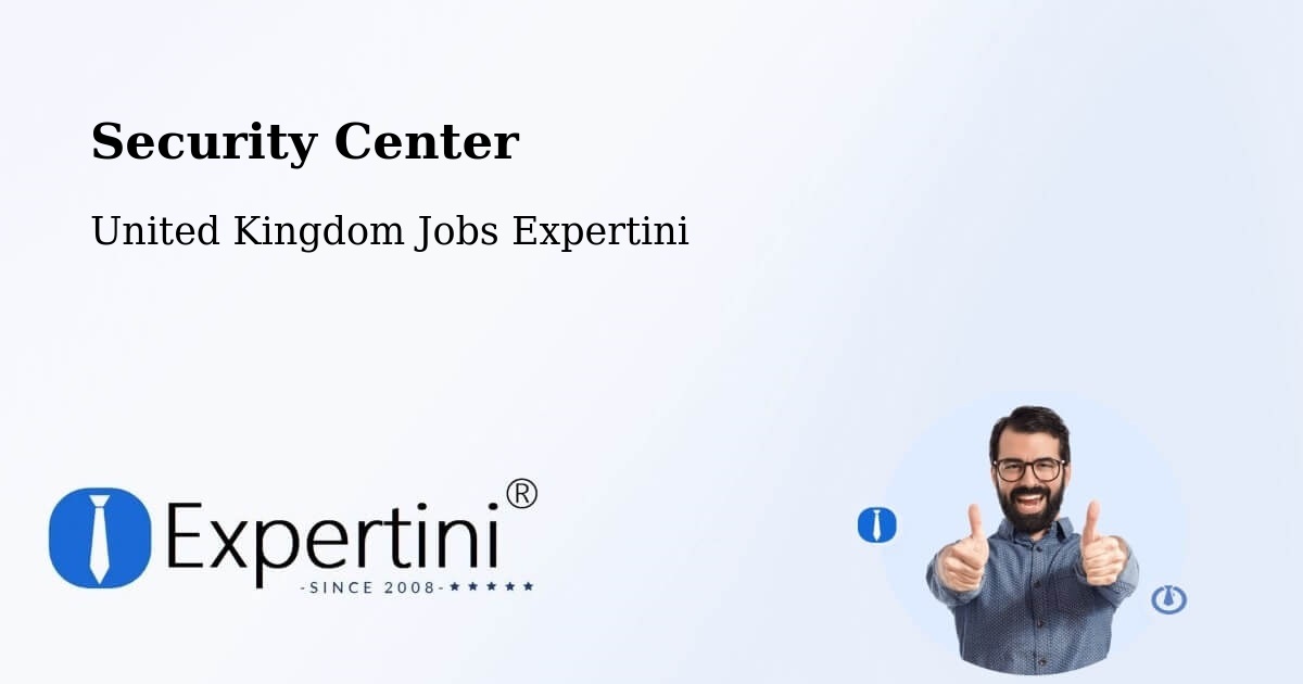 Security Center - United Kingdom Jobs Expertini